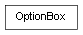Inheritance diagram of OptionBox